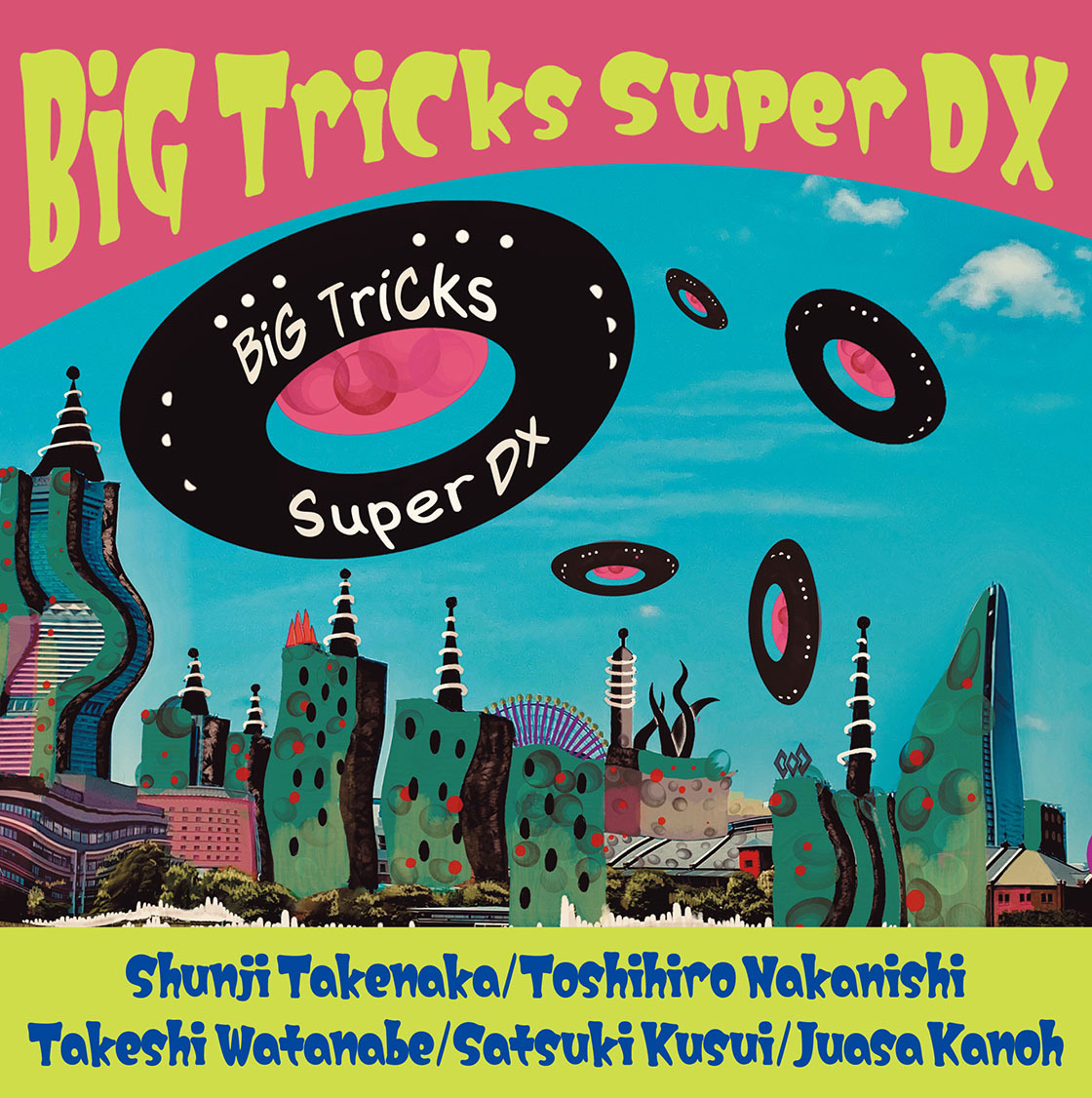 BiG TriCk 『BiG TriCks Super DX』