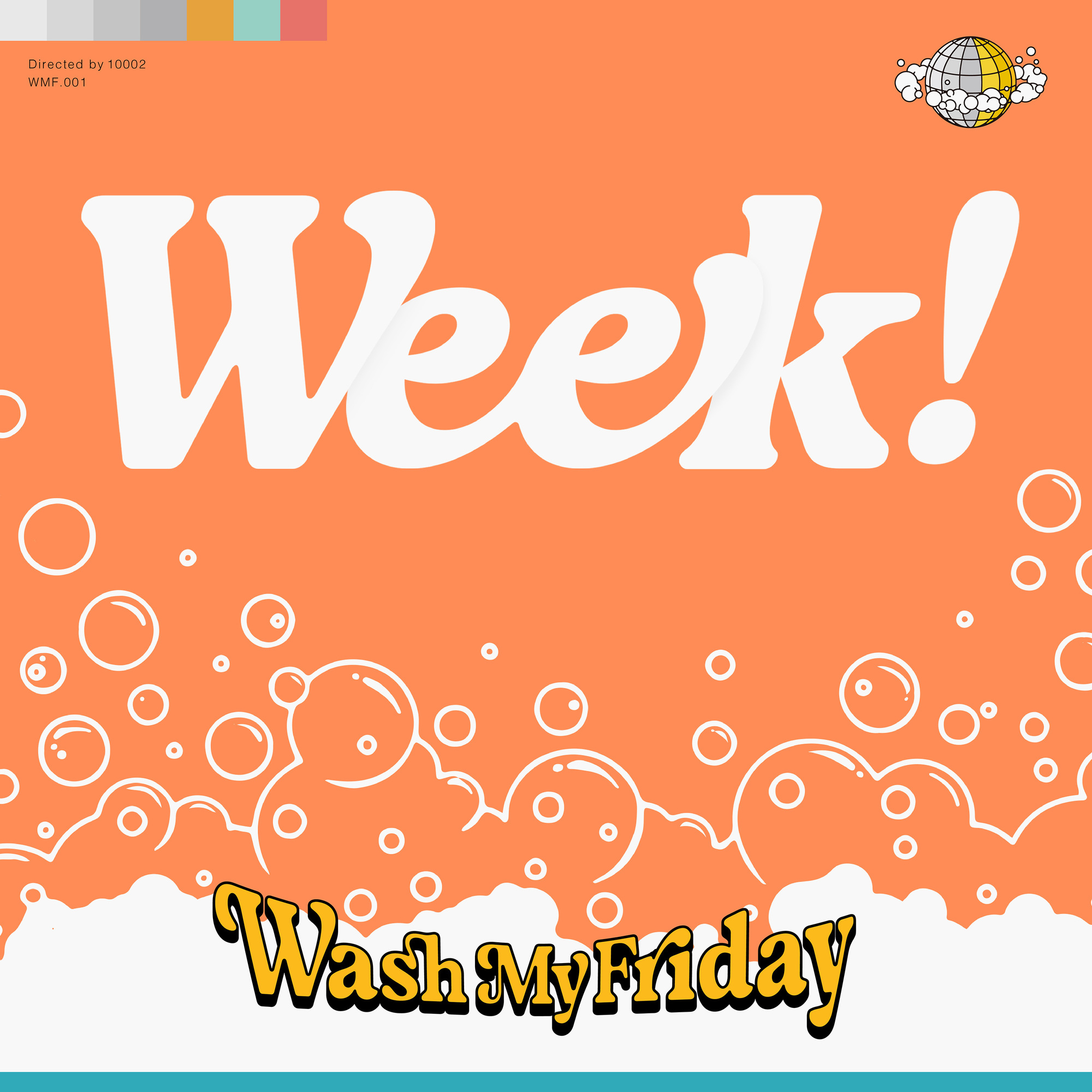 Wash My Friday 『Week！』